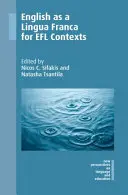 Angličtina ako lingua franca pre kontexty Efl - English as a Lingua Franca for Efl Contexts