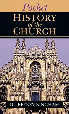 Vreckové dejiny Cirkvi: Dejiny novozákonnej doby - Pocket History of the Church: A History of New Testament Times