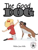 Dobrý pes - The Good Dog
