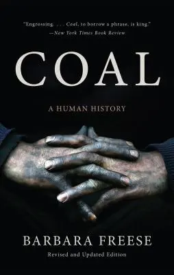 Uhlie: História ľudstva - Coal: A Human History