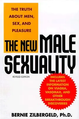 Nová mužská sexualita: Pravda o mužoch, sexe a rozkoši - The New Male Sexuality: The Truth about Men, Sex, and Pleasure