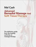 Pokročilá liečebná masáž a terapia mäkkých tkanív - Advanced Remedial Massage and Soft Tissue Therapy