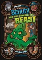 Kráska a obávaná morská príšera - grafický román - Beauty and the Dreaded Sea Beast - A Graphic Novel