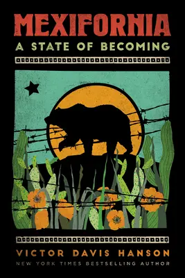 Mexifornia: Štát, ktorý sa stáva - Mexifornia: A State of Becoming