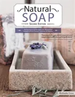 Prírodné mydlo, druhé vydanie - Natural Soap, Second Edition