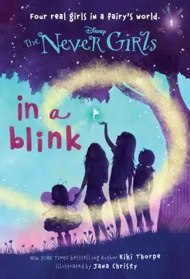 Never Girls #1: V okamihu (Disney: The Never Girls) - Never Girls #1: In a Blink (Disney: The Never Girls)