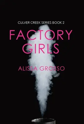 Dievčatá z továrne - Factory Girls