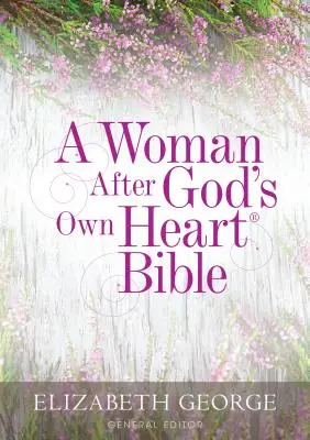 Žena podľa Božieho srdca Biblia - A Woman After God's Own Heart Bible