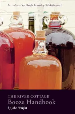 Príručka o alkohole od River Cottage - The River Cottage Booze Handbook