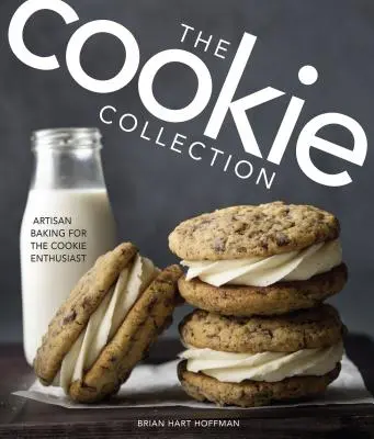 Zbierka sušienok: Remeselné pečenie pre nadšencov do sušienok: Séria receptov na prípravu receptov pre milovníkov sušienok - The Cookie Collection: Artisan Baking for the Cookie Enthusiast