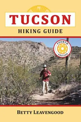 Turistický sprievodca Tucson - Tucson Hiking Guide