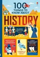 100 vecí, ktoré treba vedieť o histórii - 100 Things to Know About History