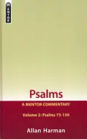 Žalmy 2. diel (Žalmy 73-150): (2) Mentorský komentár - Psalms Volume 2 (Psalms 73-150): A Mentor Commentary