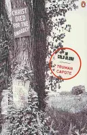 Chladnokrvne - skutočný príbeh viacnásobnej vraždy a jej následkov - In Cold Blood - A True Account of a Multiple Murder And Its Consequences