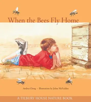 Keď včely letia domov - When the Bees Fly Home