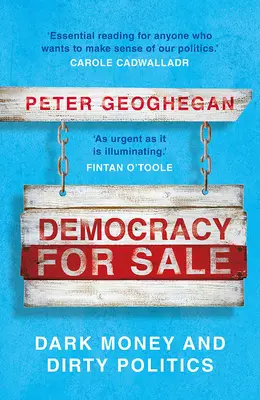 Demokracia na predaj: Temné peniaze a špinavá politika - Democracy for Sale: Dark Money and Dirty Politics