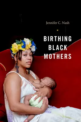 Rodiace čierne matky - Birthing Black Mothers