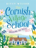 Cornish Village School - Porušovanie pravidiel - Cornish Village School - Breaking the Rules
