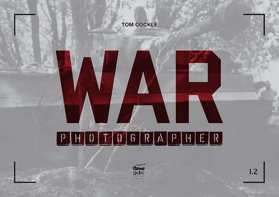Vojnový fotograf 1.2 - War Photographer 1.2