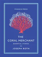 Obchodník s koralmi: Základné príbehy - The Coral Merchant: Essential Stories