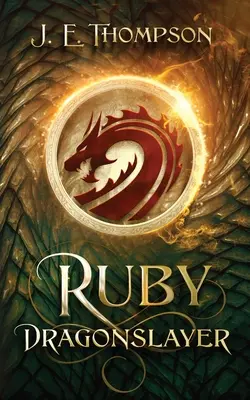 Rubín: Drakobijca - Ruby: Dragonslayer