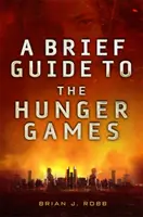 Stručný sprievodca Hladovými hrami - Brief Guide To The Hunger Games