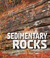Sedimentárne horniny - Sedimentary Rocks