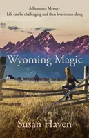 Čaro Wyomingu - Wyoming Magic