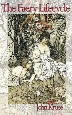 Životný cyklus víl - The Faery Lifecycle