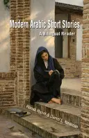 Moderné arabské poviedky: Bilingválna čítačka - Modern Arabic Short Stories: A Bilingual Reader