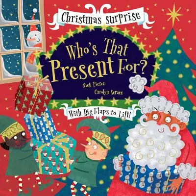 Pre koho je ten darček? - Who's That Present For?
