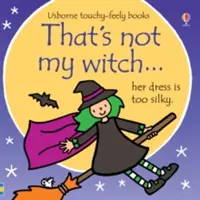 To nie je moja čarodejnica... - That's not my witch...