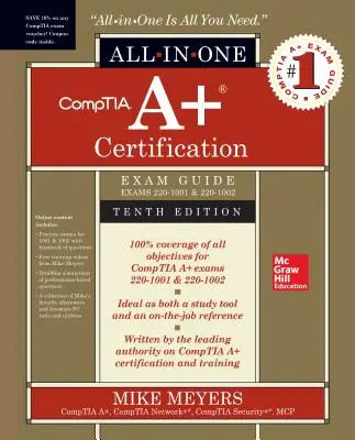 Comptia A+ Certification All-In-One Exam Guide, Desiate vydanie (skúšky 220-1001 a 220-1002) - Comptia A+ Certification All-In-One Exam Guide, Tenth Edition (Exams 220-1001 & 220-1002)