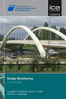 Monitorovanie mostov [séria CSIC] - Praktická príručka - Bridge Monitoring [CSIC Series] - A practical guide