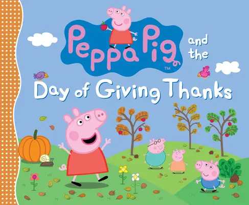 Prasiatko Peppa a deň vďaky - Peppa Pig and the Day of Giving Thanks