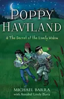 Poppy Havilandová a tajomstvo živej vdovy - Poppy Haviland & the Secret of the Lively Widow