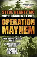 Operácia Mayhem - Operation Mayhem