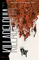 Killadelphia, 2. diel: Burn Baby Burn - Killadelphia, Volume 2: Burn Baby Burn