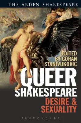 Queer Shakespeare: Túžba a sexualita - Queer Shakespeare: Desire and Sexuality