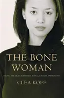 Žena s kosťami - Bone Woman