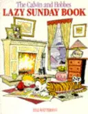 Lenivá nedeľa - séria Calvin & Hobbes: Kniha piata - Lazy Sunday - Calvin & Hobbes Series: Book Five