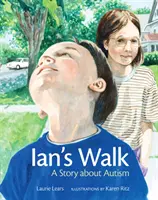 Ian's Walk: Príbeh o autizme - Ian's Walk: A Story about Autism