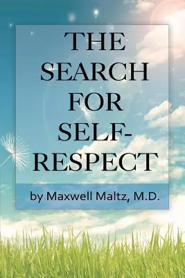Hľadanie sebaúcty - The Search for Self-Respect