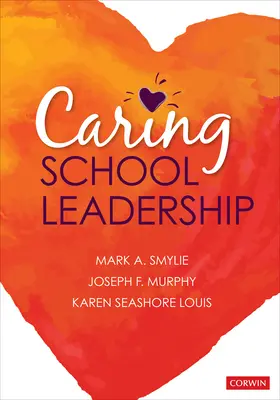Starostlivé vedenie školy - Caring School Leadership