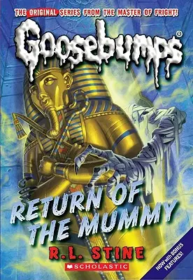 Návrat múmie (Classic Goosebumps #18), 18 - Return of the Mummy (Classic Goosebumps #18), 18