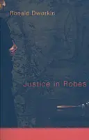 Spravodlivosť v rúchu - Justice in Robes
