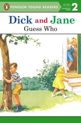 Dick a Jane: Hádaj kto - Dick and Jane: Guess Who