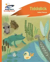 Čítacia planéta - Tiddalick - Oranžová: Rocket Phonics - Reading Planet - Tiddalick - Orange: Rocket Phonics