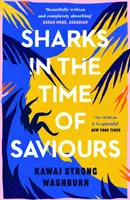 Žraloky v čase spasiteľov - Sharks in the Time of Saviours