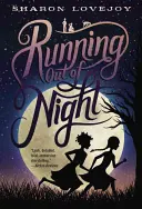 Uteká noc - Running Out of Night